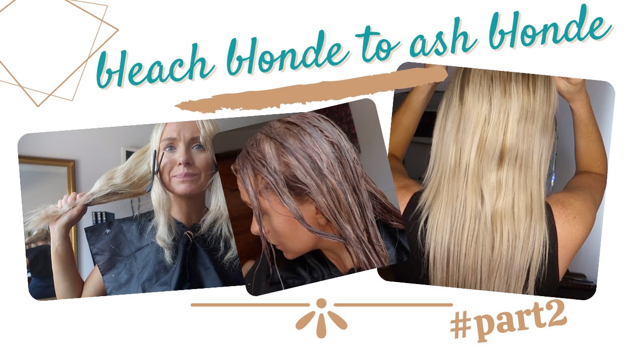 FIXING MY BLEACHED HAIR PART II - BLEACH BLONDE TO ASH BLONDE