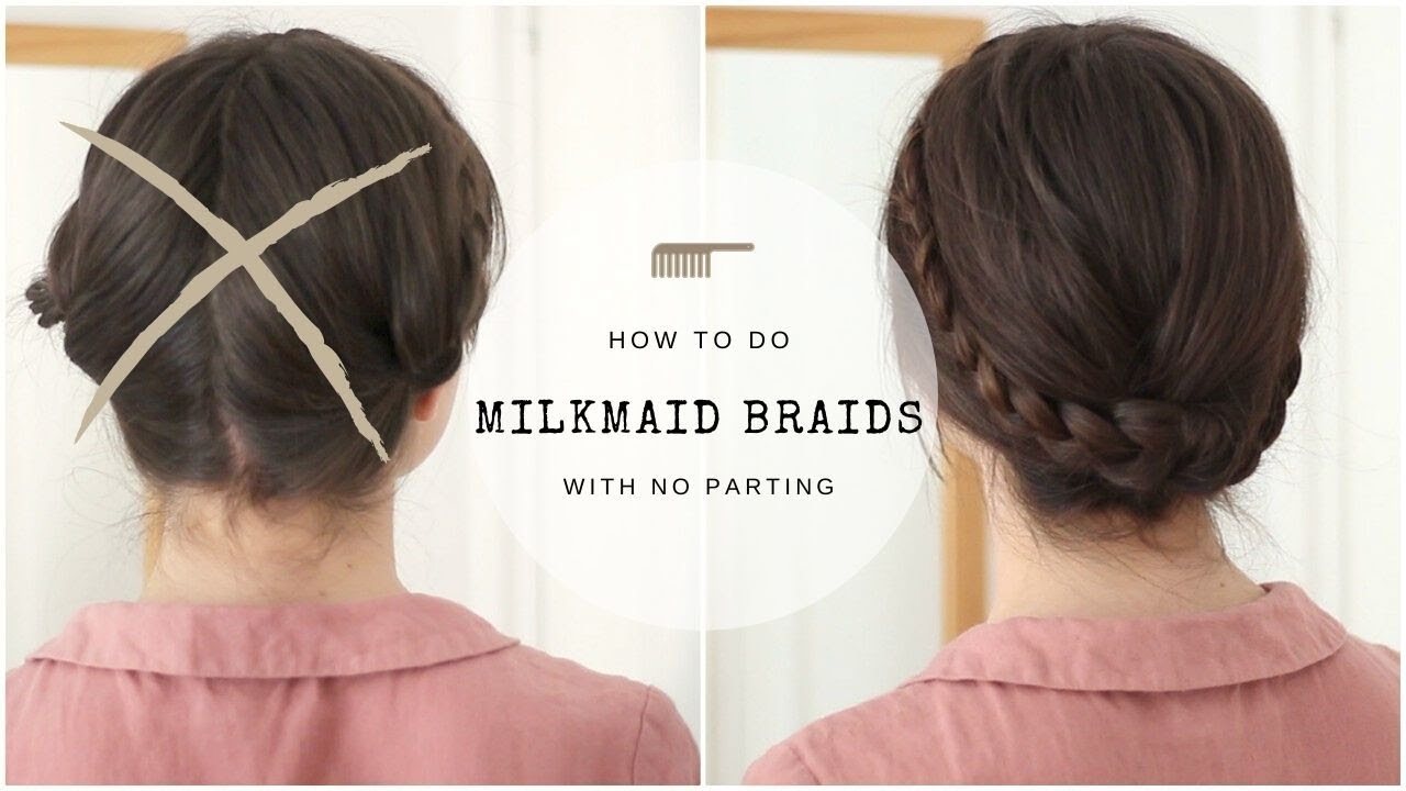 Milkmaid Braids With No Parting | Quick Tutorial