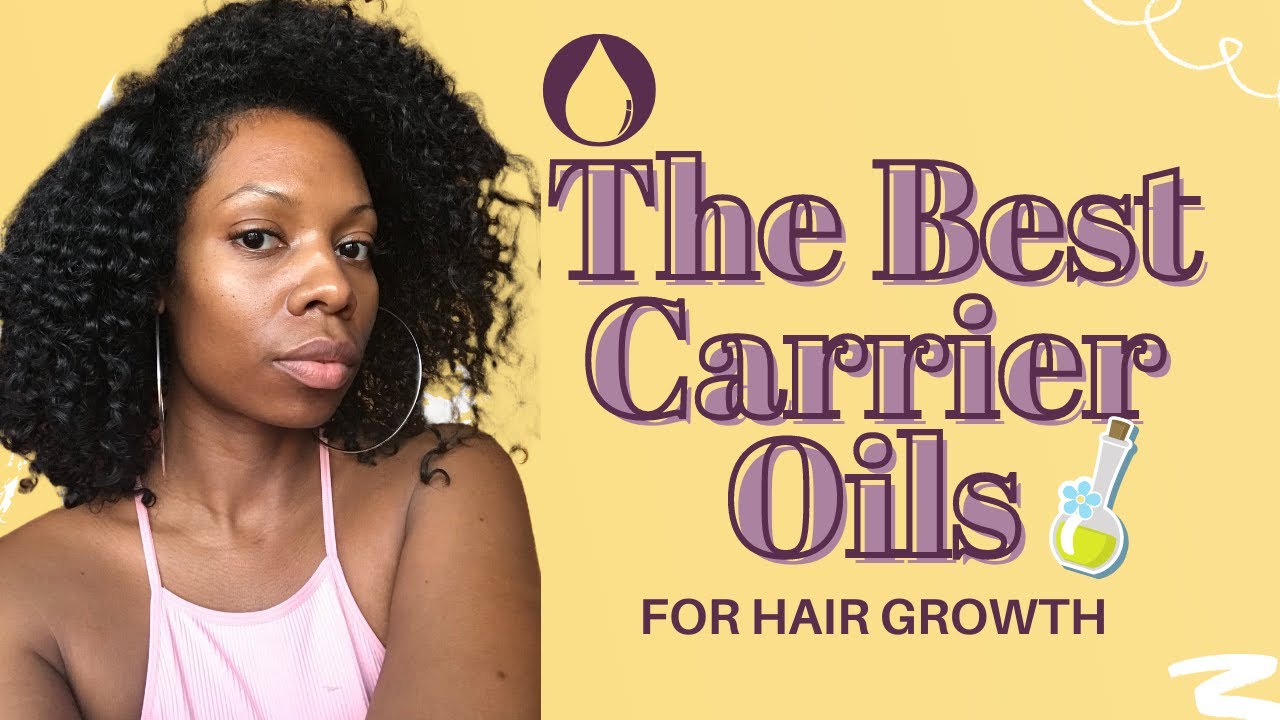 The 5 Best Carrier Oils for Hair Growth