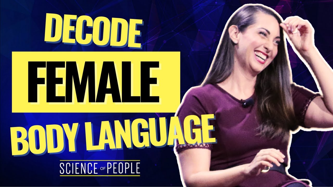 How to Read Female Body Language and Decode Women