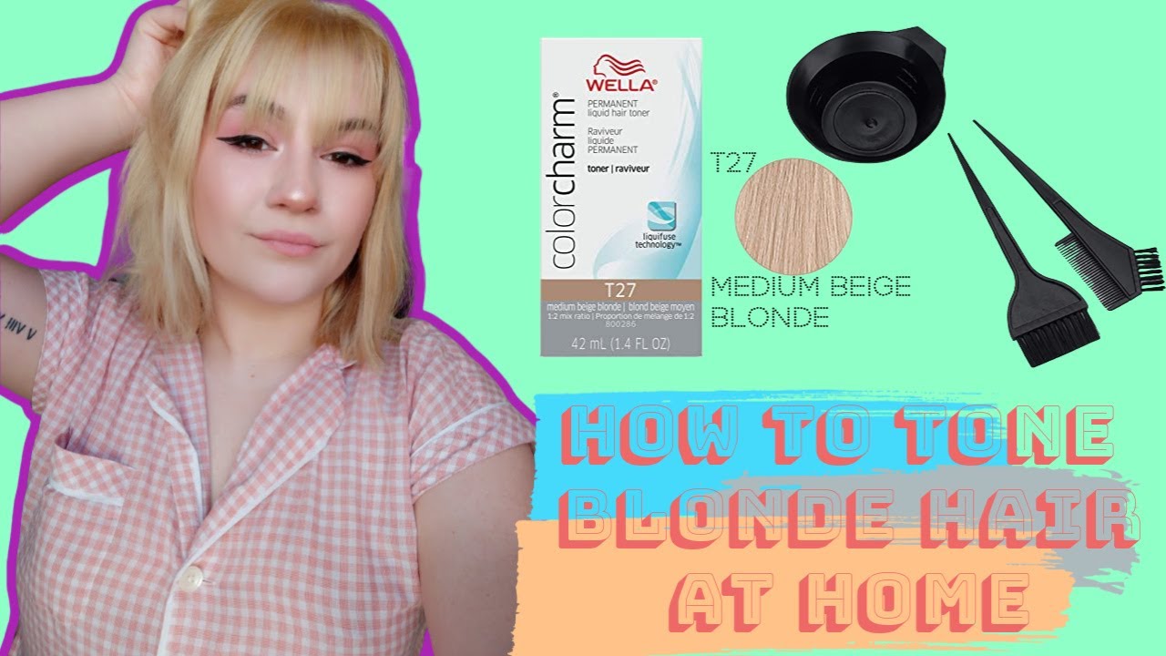 Toning Bleached Hair At Home - Wella T27 Toner Review