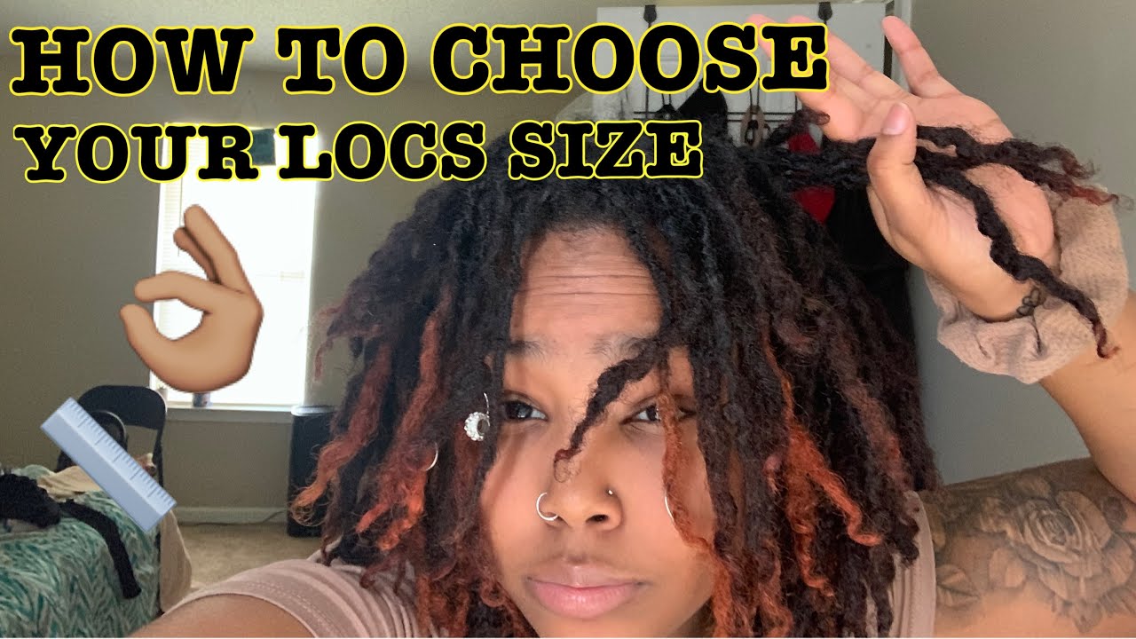 LOC ADVICE | HOW TO CHOOSE YOUR LOC SIZE
