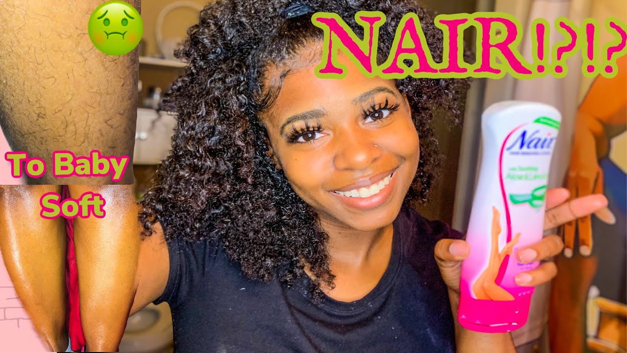NAIR FOR HAIR REMOVAL| BABY SOFT SKIN ON THICK COURSE HAIR