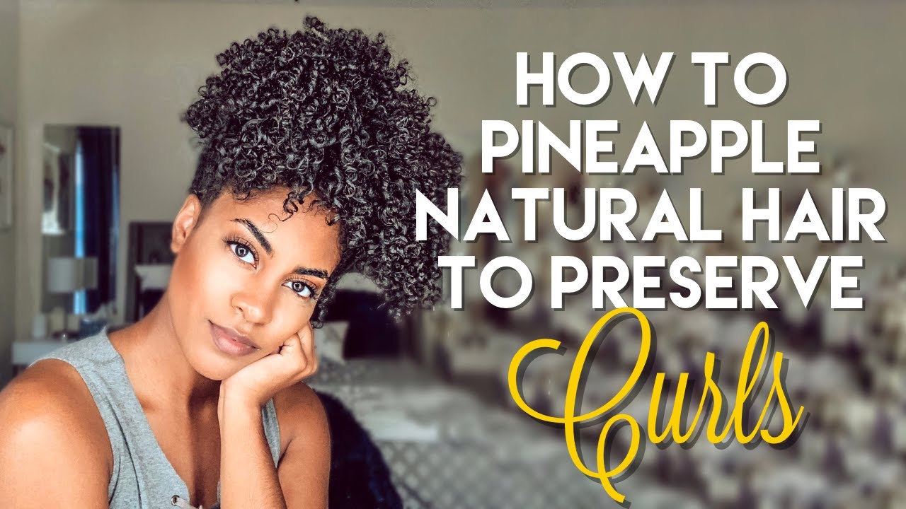 HOW TO PINEAPPLE NATURAL HAIR | 2 WAYS