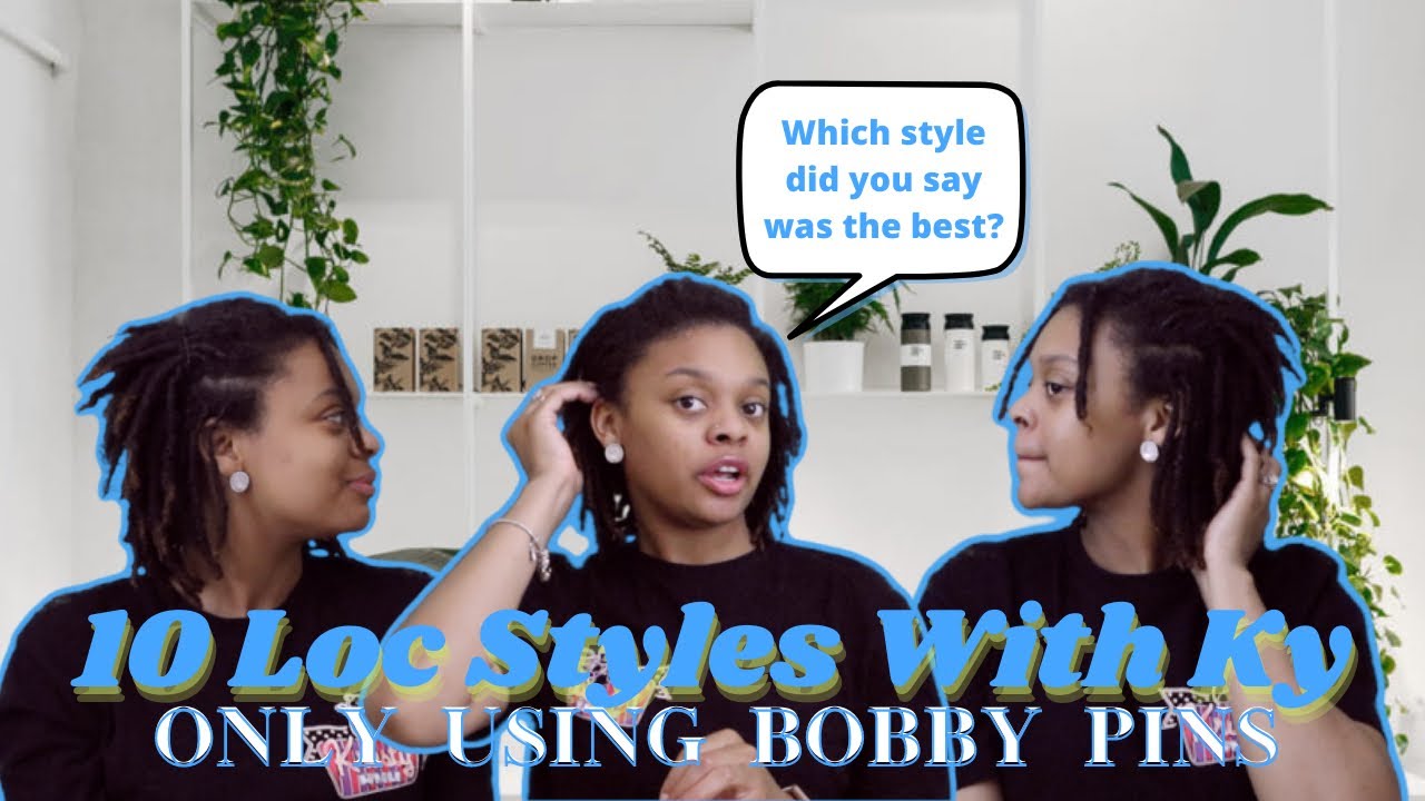 Style My Locs Only Using Bobby Pins | 10 Loc Styles (Short/Medium Length Locs)