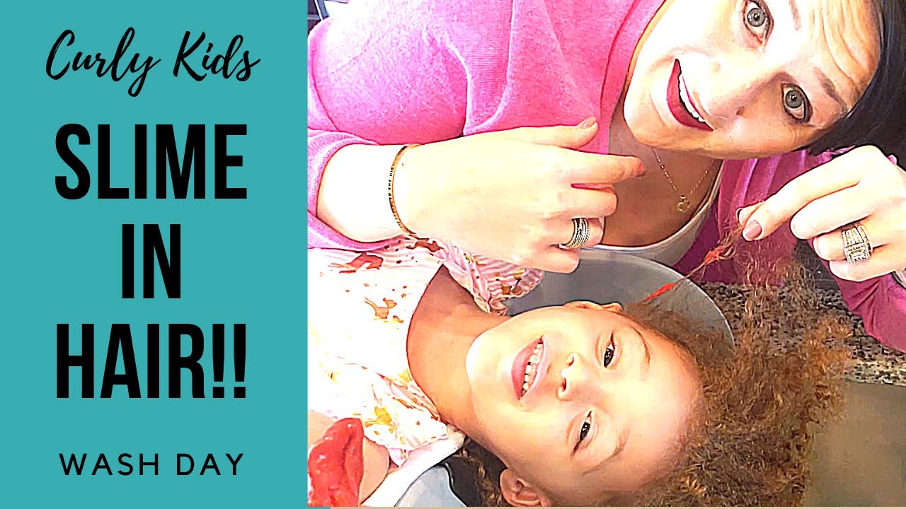 How to Remove Slime from Hair | Kids Curly Wash Day Routine | BEST METHOD!