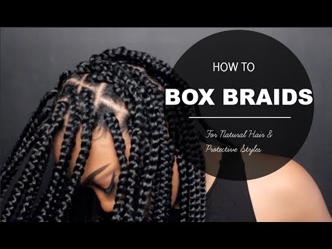 How To| Box Braids Protective Style