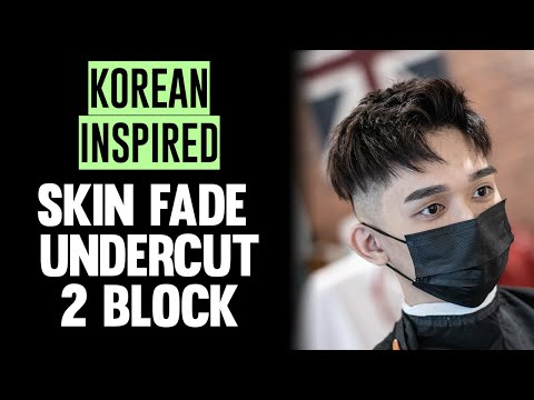 Korean Inspired | 2 Block Skin Fade Undercut Men's Haircut Tutorial &amp; Transformation