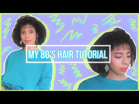 My 80's Hair Tutorial