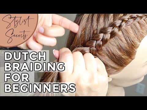 How To Dutch Braid For Beginners