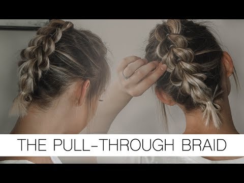 PULL-THROUGH BRAID TUTORIAL