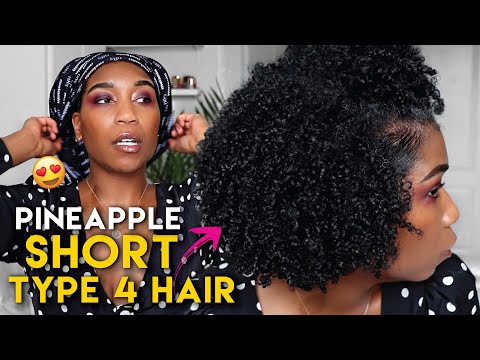 How I PINEAPPLE MY SHORT NATURAL HAIR - Type 4 Curls - Preserve Short Natural Hair Overnight