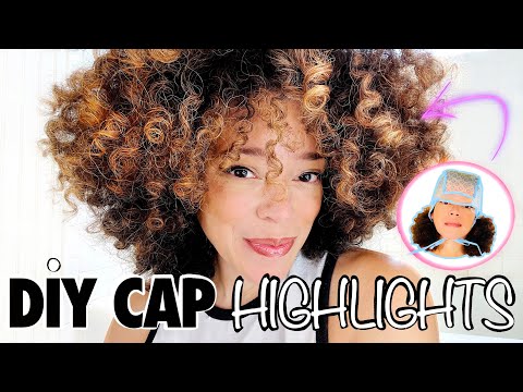 Highlight Natural, Curly Hair At Home - DIY Using a Cap!