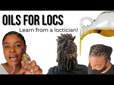 The Best Oils For Your Locs: From A Loctician | Essential Oils vs Carrier Oils + How to Use Them