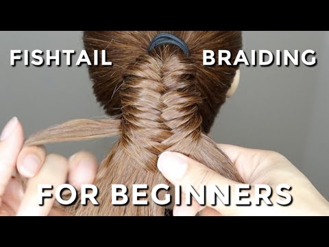 How To Fishtail Braid For Beginners