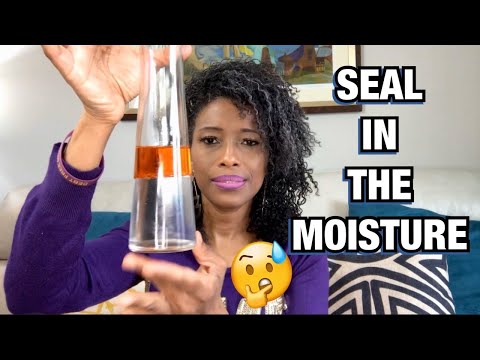 HOW TO SEAL IN MOISTURE IN NATURAL HAIR