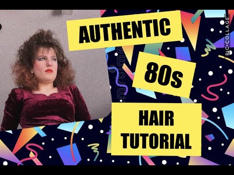 AUTHENTIC 80S HAIR TUTORIAL