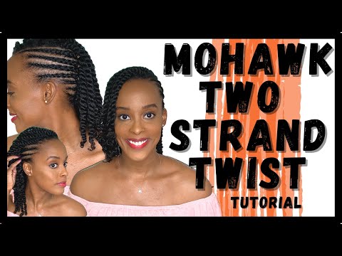 BRAIDED MOHAWK TUTORIAL NATURAL HAIR: Mohawk Tutorial with Two Strand Twists | Kia Rene