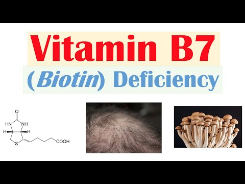 Vitamin B7 Biotin Deficiency | Sources, Purposes, Causes, Symptoms, Diagnosis, Treatment