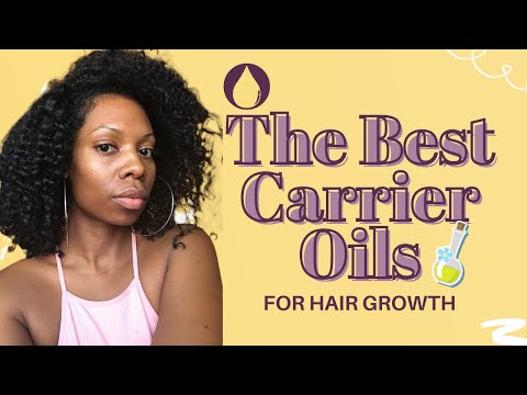 The 5 Best Carrier Oils for Hair Growth