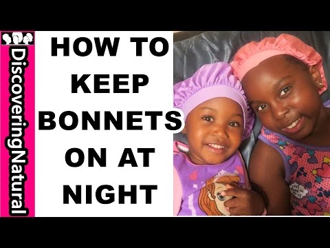 HOW TO KEEP BONNETS ON AT NIGHT | Natural Hair Care Kids #naturalhair #kidshair