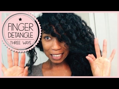 3 Ways To Safely Finger Detangle + Remove Knots on Curly Natural Hair - Naptural85