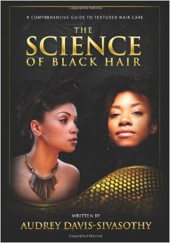 The Best Hair Books That Everyone Needs to Read 2 The Science of Black Hair: A Comprehensive Guide to Textured Hair Care