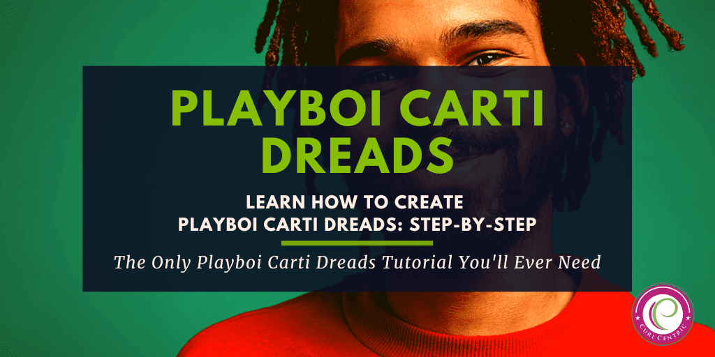 Thoroughly climate Mariner Playboi Carti Dreads: How to Get Playboi's Locs Step-By-Step