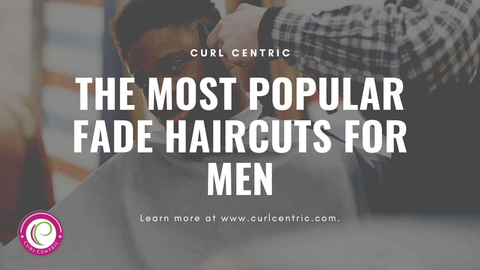 The title graphic describes the best fade styles for men with different hair lengths and thin or thick hair types.