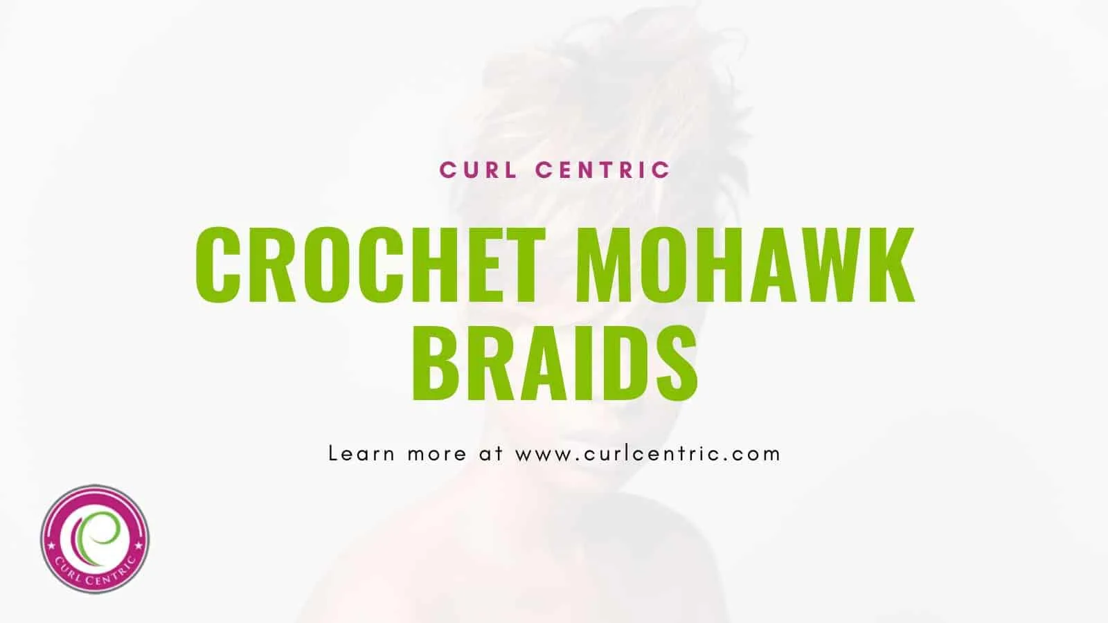 Crochet Mohawk Braids: 15 Braided Mohawk Crochet Braids 1 A blog graphic for an article about Marley crochet braids hair styles created with kinky, curly, and wavy crochet braids for ladies that want to braid their own hair.