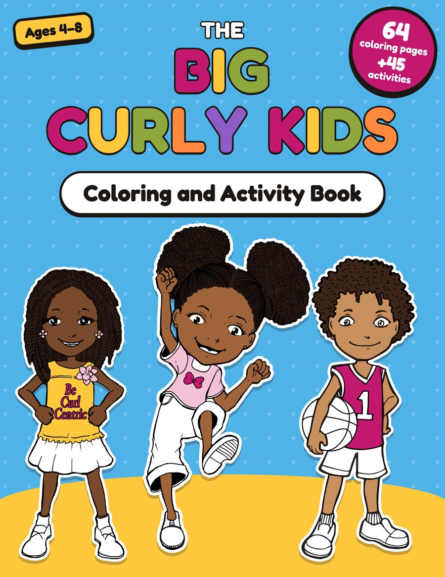 Book cover: The Big Curly Kids Coloring and Activity Book, with three smiling kids with twists, puffs, and a curly afro